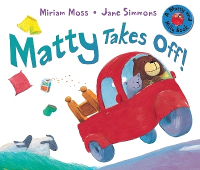 Matty Takes Off! - Miriam Moss