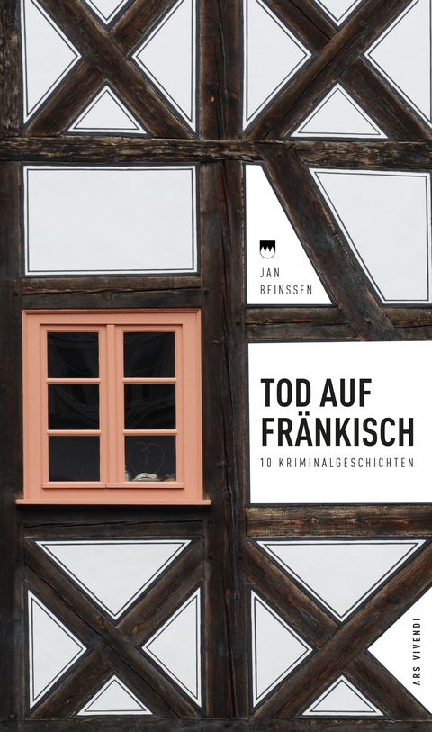Tod auf Fr&auml;nkisch - Jan Bein&szlig;en