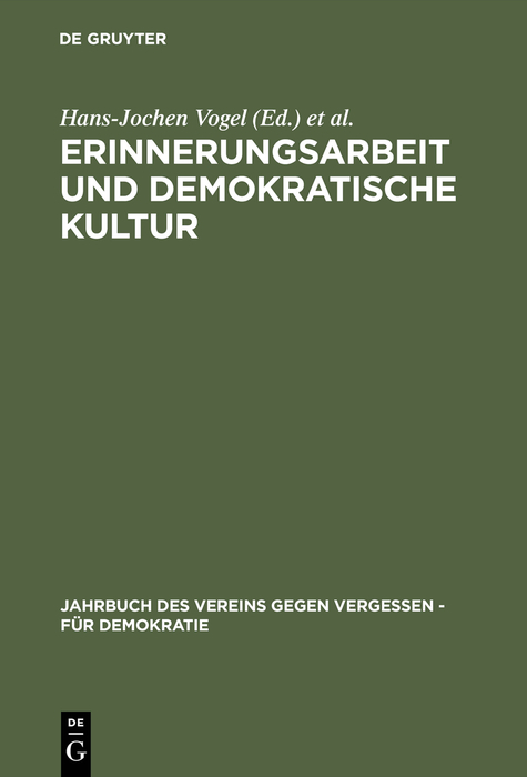 Erinnerungsarbeit und demokratische Kultur - 