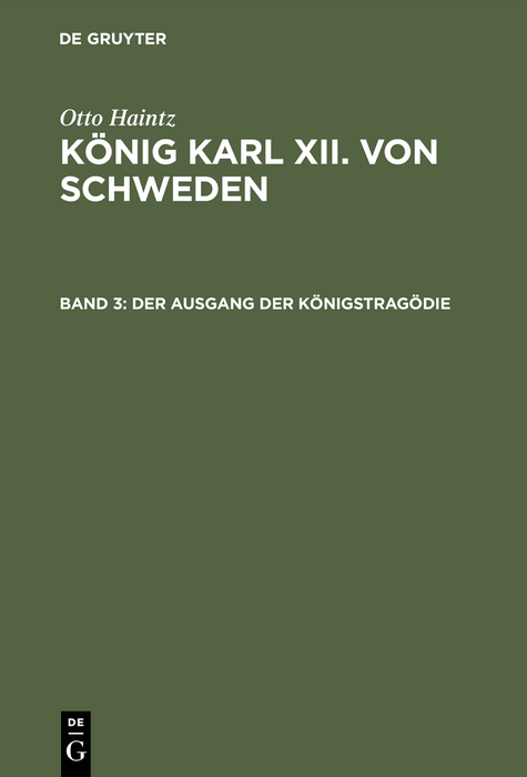 Der Ausgang der K&ouml;nigstrag&ouml;die (1715&ndash;1719) - Otto Haintz