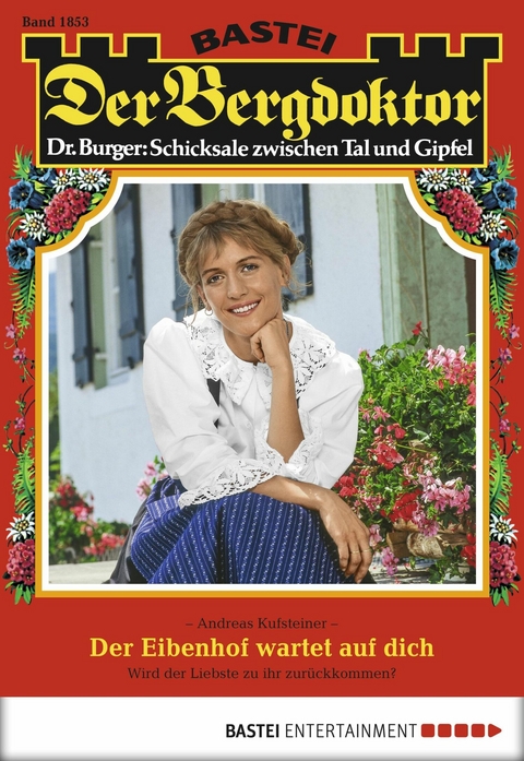 Der Bergdoktor 1853 - Andreas Kufsteiner