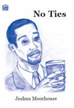 No Ties - Joshua Moorhouse