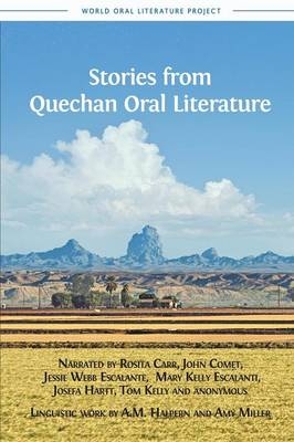 Stories from Quechan Oral Literature - A M Halpern, Professor Amy Miller