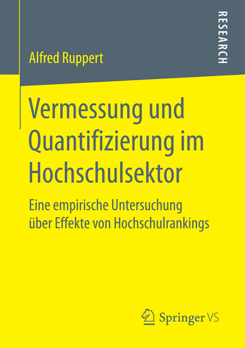 Vermessung und Quantifizierung im Hochschulsektor - Alfred Ruppert