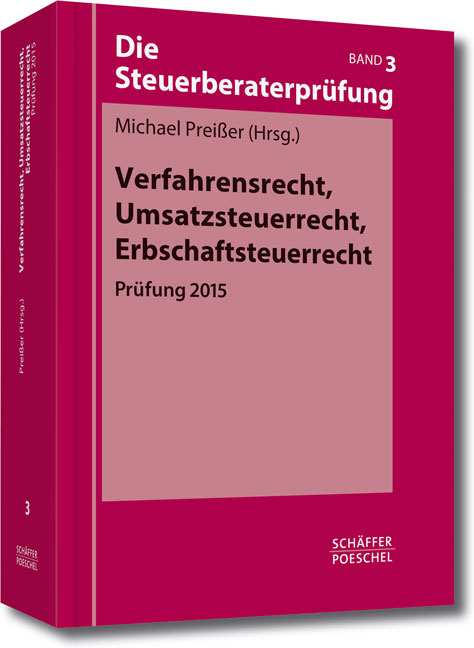 Verfahrensrecht, Umsatzsteuerrecht, Erbschaftsteuerrecht - 