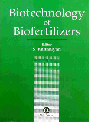 Biotechnology of Biofertilizers - S. Kannaiyan