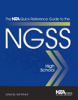 The NSTA Quick-Reference Guide to the NGSS