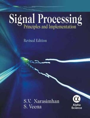 Signal Processing - S.V. Narasimhan, S. Veena