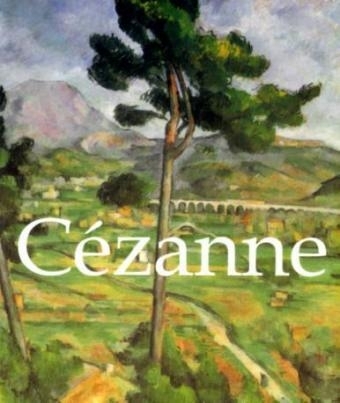 Cezanne 1839-1906 - Paul C&eacute;zanne