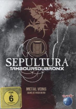 Metal Veins - Alive Rock In Rio, 1 DVD -  Sepultura,  Les Tambours Du Bronx