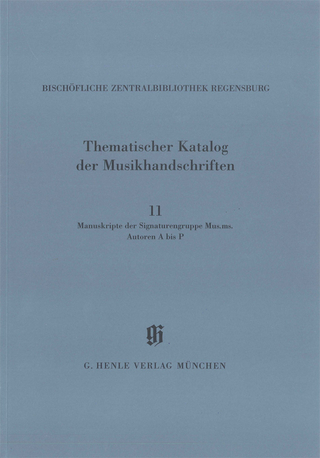 Kataloge Bayerischer Musiksammlungen (KBM) - Musikhandschriften der Signaturengruppe Mus. ms. Autoren A-P