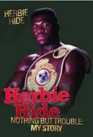 Herbie Hide - Nothing But Trouble - Herbie Hide