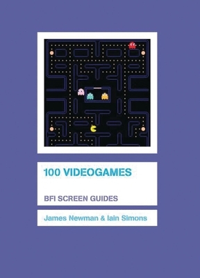 100 Videogames - James Newman, Iain Simons