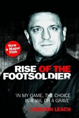 Rise of the Footsoldier - In My Game, The Choice is a Jail or a Grave - Carlton Leach