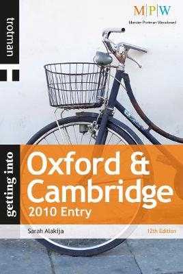 Getting Into Oxford & Cambridge 2010 entry - Sarah Alakija