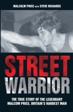 Street Warrior - Malcolm Price, Stephen Richards