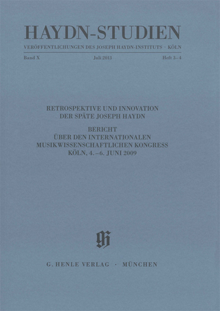 Haydn-Studien - Retrospektive und Innovation - Der späte Joseph Haydn. Bericht über den internationalen musikwissenschaftlichen Kongress 2009