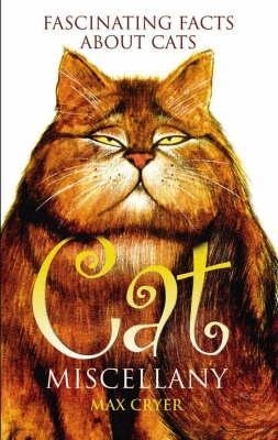 Cat Miscellany - Max Cryer