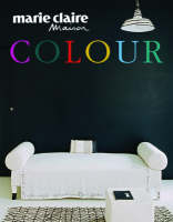 "Marie Claire Maison" Colour - Bridget Bodoano