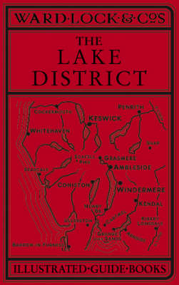 Ward Lock Red Guide:  The Lake District