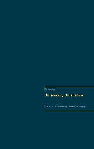 Un amour, Un silence