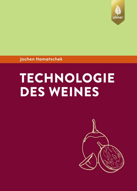 Technologie des Weines - Jochen Hamatschek