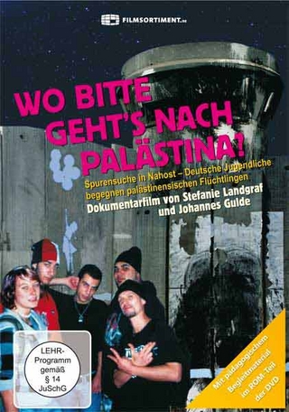 Wo bitte geht’s nach Palästina?