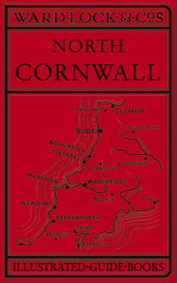 Ward Lock Red Guide: North Cornwall