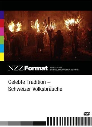 Gelebte Tradition - Schweizer Volksbräuche, 1 DVD