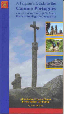 Pilgrim'S Guide to the Camino Portugues