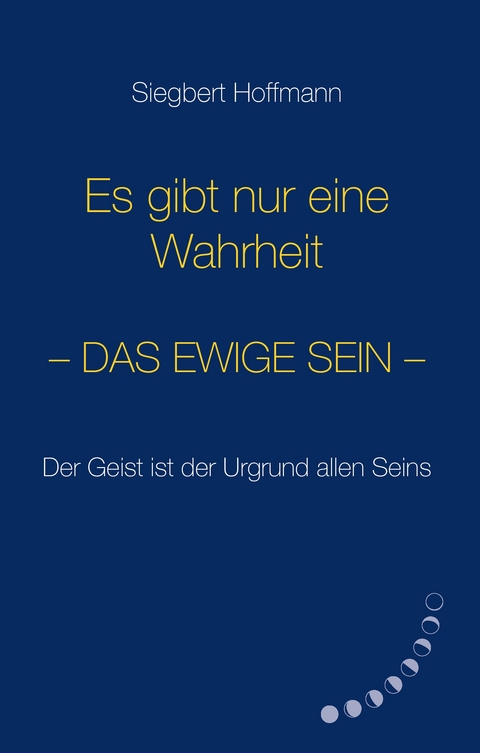 Es gibt nur eine Wahrheit - Siegbert Hoffmann