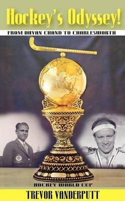 Hockey's Odyssey - Trevor Vanderputt