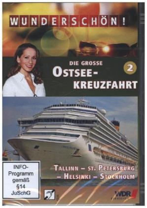Die gro&szlig;e Ostseekreuzfahrt. Tl.2, 1 DVD