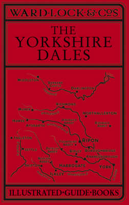 Ward Lock Red Guide: The Yorkshire Dales