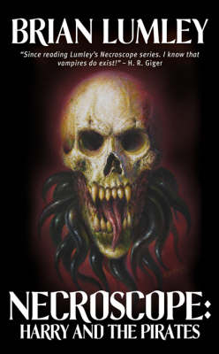 Necroscope: Harry and the Pirates - Brian Lumley