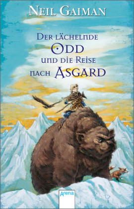 Der l&auml;chelnde Odd und die Reise nach Asgard - Neil Gaiman