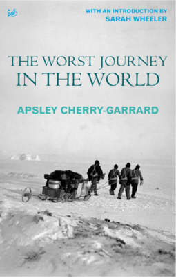 The Worst Journey in the World