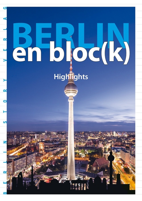 Berlin en bloc(k) - Highlights - 