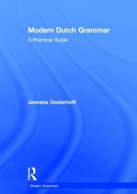Modern Dutch Grammar - Jenneke Oosterhoff