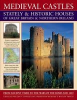 Medieval Castles, Stately and Historic Houses of Great Britain and Northern Ireland