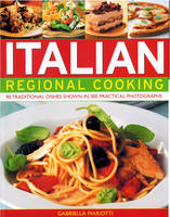Italian Regional Cooking - Gabriella Marrioti
