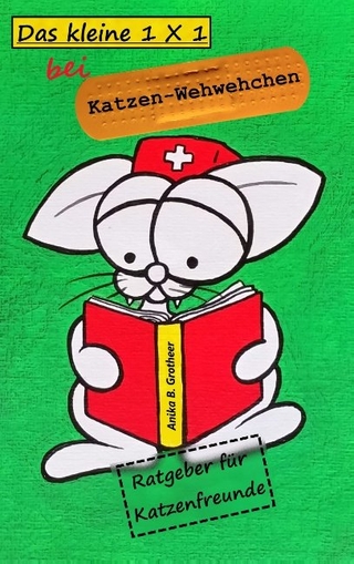 Das kleine 1 x 1 bei Katzen-Wehwehchen