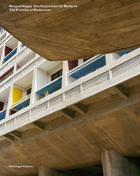 Margret Hoppe &ndash; Das Versprechen der Moderne - 