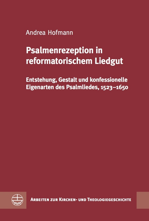 Psalmenrezeption in reformatorischem Liedgut - Andrea Hofmann