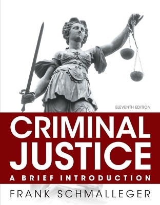 Criminal Justice - Frank Schmalleger