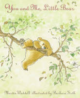 You and Me, Little Bear - Martin Waddell