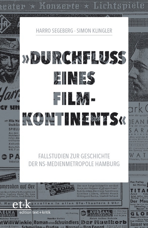 "Durchfluss eines Filmkontinents" - Harro Segeberg, Simon Klingler