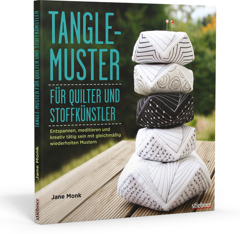 Tangle-Muster f&uuml;r Quilter und Stoffk&uuml;nstler - Jane Monk