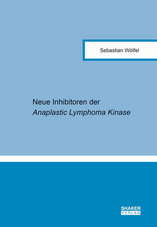 Neue Inhibitoren der Anaplastic Lymphoma Kinase
