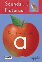 Say the 'A' Sounds - Claire Llewellyn